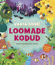 Loomade kodud. Vaata sisse!