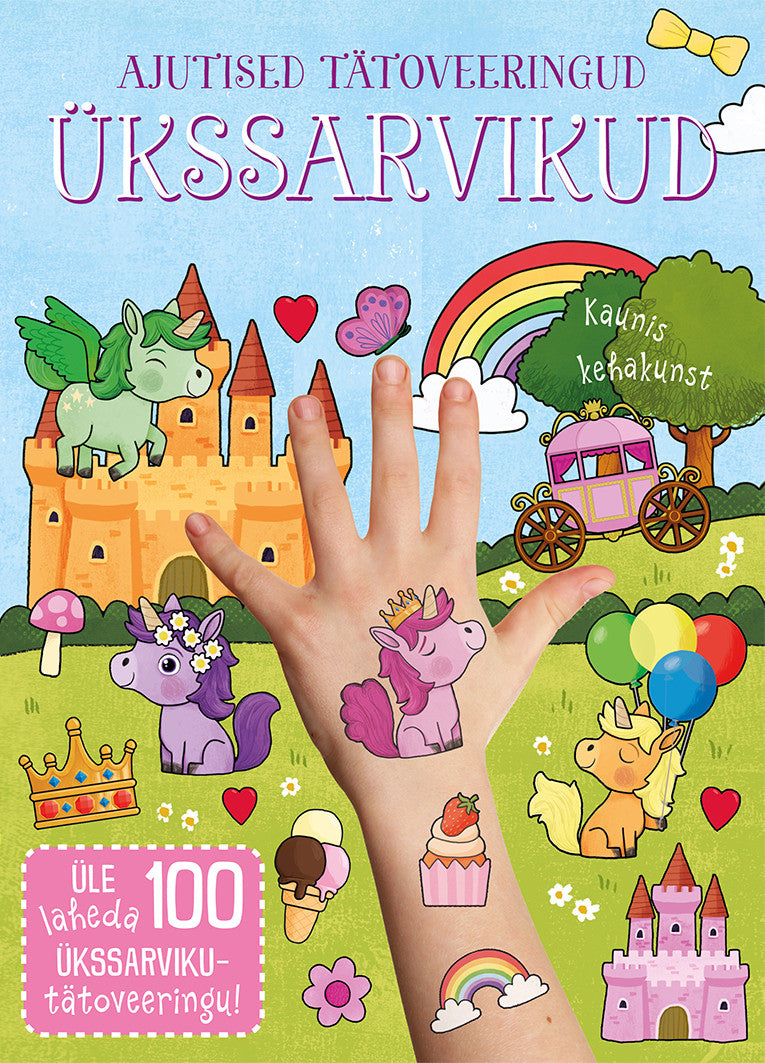 Ükssarvikud. Ajutised tatoveeringud
