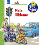 Aga miks ? Meie liikleme