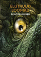 Elutruud loomad. Dinosaurused