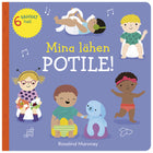 Mina lähen potile!
