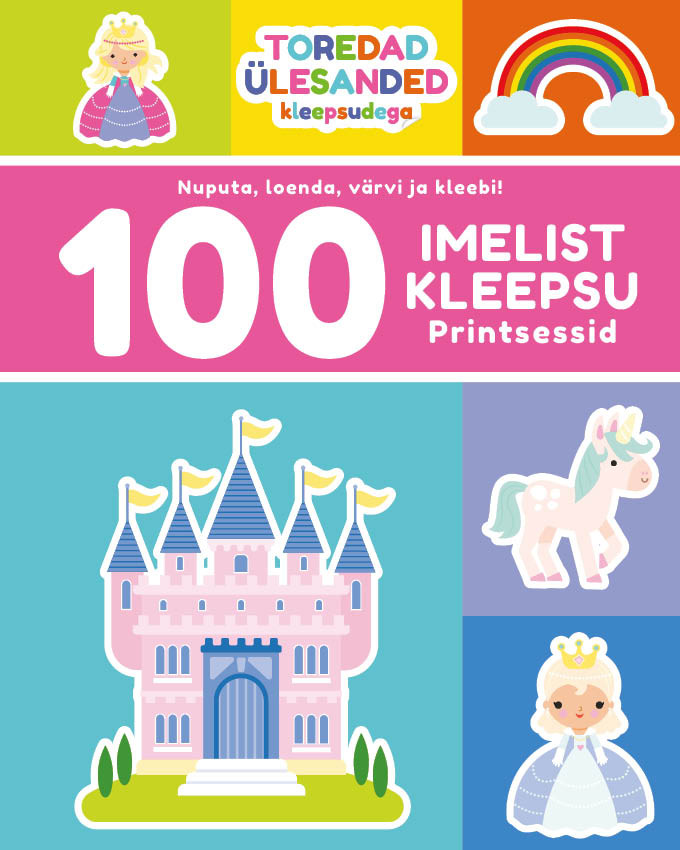100 imelist kleepsu. Printsessid Mänguasjad - HellyK - Kvaliteetsed lasteriided, villariided, barefoot jalatsid