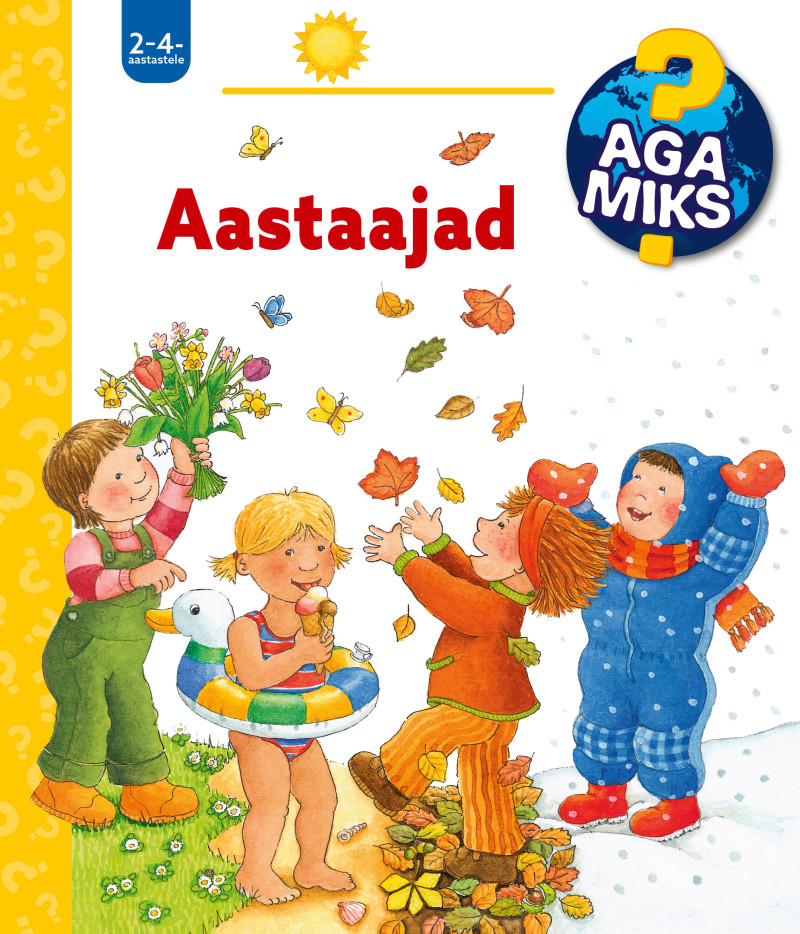 Aga miks ? Meie aastaajad Mänguasjad - HellyK - Kvaliteetsed lasteriided, villariided, barefoot jalatsid